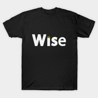 Wise creative artwork T-Shirt